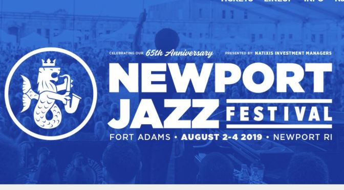 Top Upcoming Festivals: Newport Jazz Festival Features 60 Artists For 65th Anniversary Event