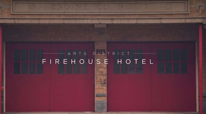 Boomers Travel: The Arts District Firehouse Hotel In LA Is A Destination To “Dine And Dwell”