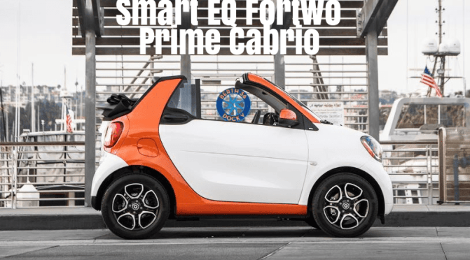 Future Driving: Smart EQ Fortwo Cabrio Electric Drive Is “Fun-Filled, Quirky Open Air Experience”