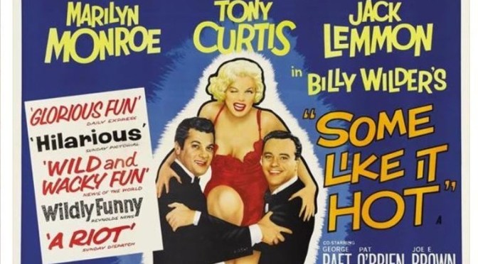 Movie Nostalgia: It’s Been 60 Years Since “Best Ever” Big-Screen Comedy “Some Like It Hot” Opened (1959)
