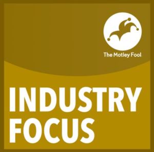 Industry Focus - Motley Fool