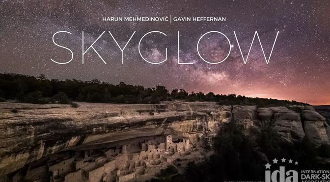 Top New Travel Videos: “Skyglow – Ancestral Nights” Features Southwestern U.S.