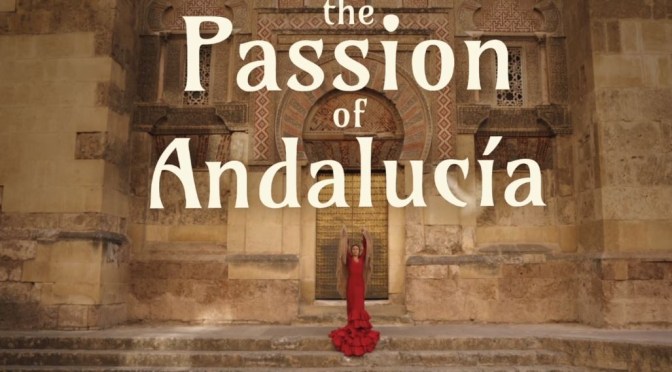 Top New Travel Videos: “The Passion Of Andalucía” By Brandon Li (2019)