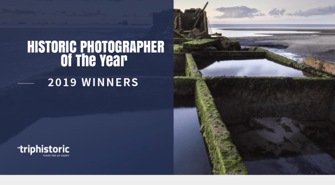 Art Competitions: “2019 Historic Photographer Of The Year” Winners