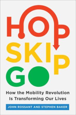 HOP, SKIP, GO – HOW THE MOBILITY REVOLUTION IS TRANSFORMING OUR LIVES