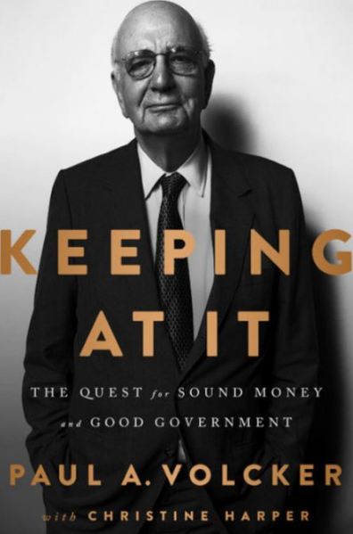 Keeping At It Paul Volcker