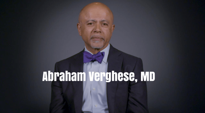Physician Profiles: Best-Selling Author Abraham Verghese MD (JAMA Video)