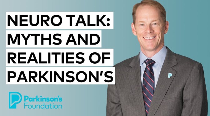 Health: “Myths And Realities Of Parkinson’s Disease” (Video)