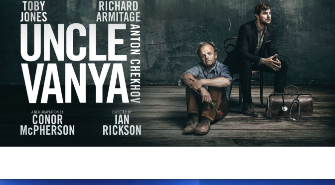 Great Plays: Chekhov’s “Uncle Vanya” Explores Aging & Disappointment (London Theater Review)