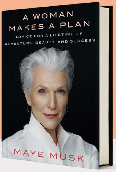 A Woman Makes A Plan Maye Musk book