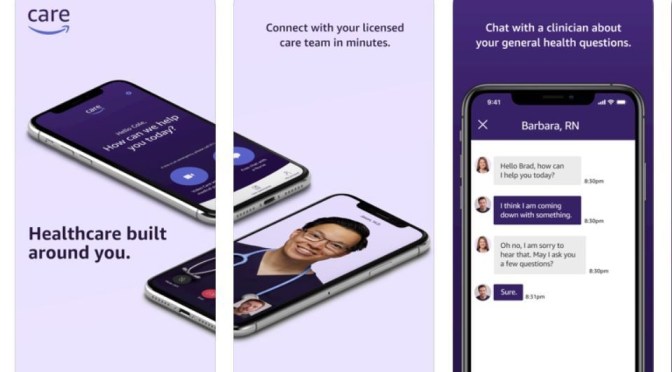 Health: “Amazon Care” Virtual Medical Service Smartphone App Launches
