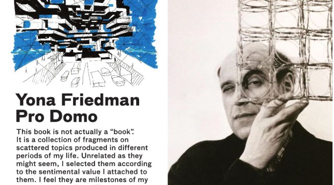 Tributes: French Planner, Architect Yona Friedman Dies At 96 – Founder Of “Mobile Architecture”