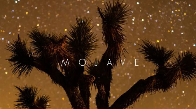 Top New Travel Videos: “Mojave” In Southeastern California (Arthur Cauty)