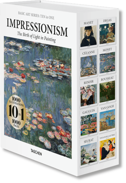 Ten In One Impressionism The Birth of Light in Painting Taschen March 2020
