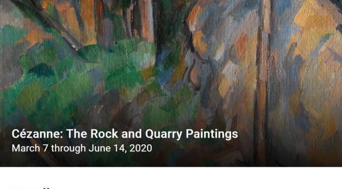 New Exhibitions: “Cézanne – The Rock and Quarry Paintings” (Princeton)