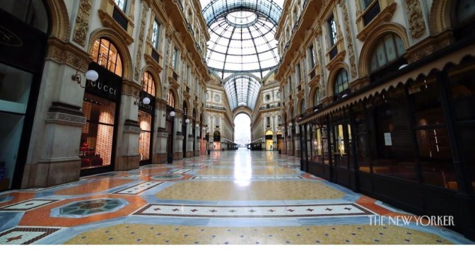 Travel: “Closed City – Milan Under Quarantine” (The New Yorker Videos)