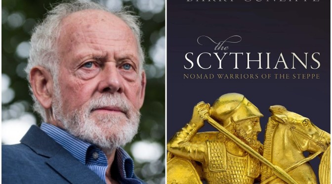 Archaeology Lectures: “The Scythians – Nomad Warriors Of The Steppe” Author Barry Cunliffe