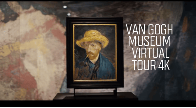 FINE ARTS: 4K VIDEO TOUR – THE VAN GOGH MUSEUM “Artistic Flourishing”