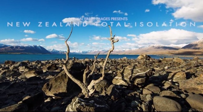 New Timelapse Videos: “New Zealand Total Isolation” In 4K (Apr 2020)