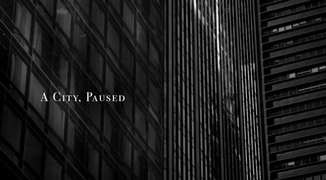 New Travel Videos: “A City, Paused” In New York City By Soren Nielsen And Taylor Antisdel (2020)