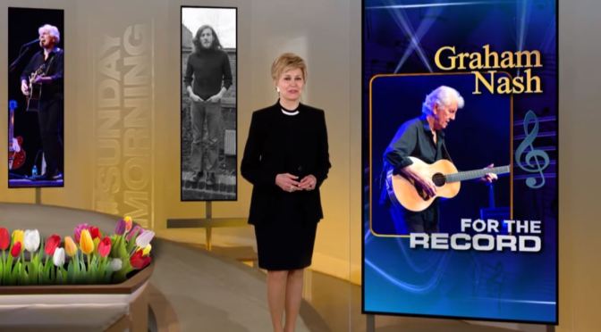 Video Profiles: 78-Year Old British-American Singer Graham Nash (CBS Sunday)