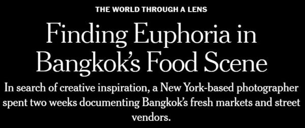 Finding Euphoria in Bangkok's Food Scene - New York Times June 1 2020