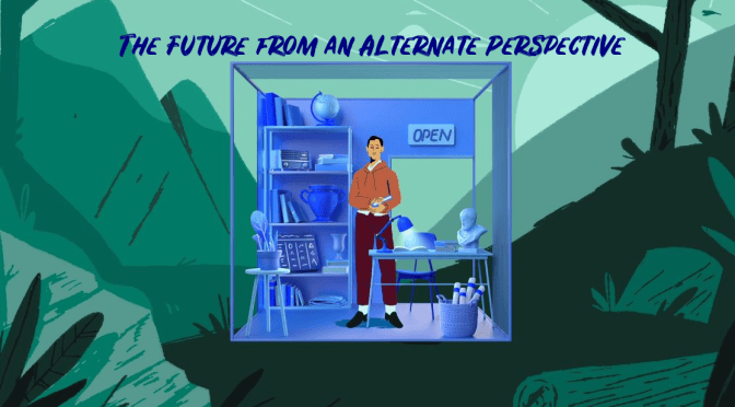 Artificial Intelligence: “The Future From An Alternate Perspective”