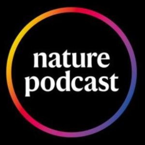 Nature Podcast