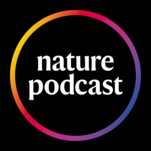 Nature Podcasts
