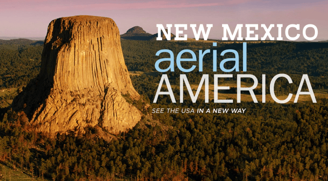 TOP TRAVEL VIDEOS: “AERIAL AMERICA – NEW MEXICO” (SMITHSONIAN CHANNEL)