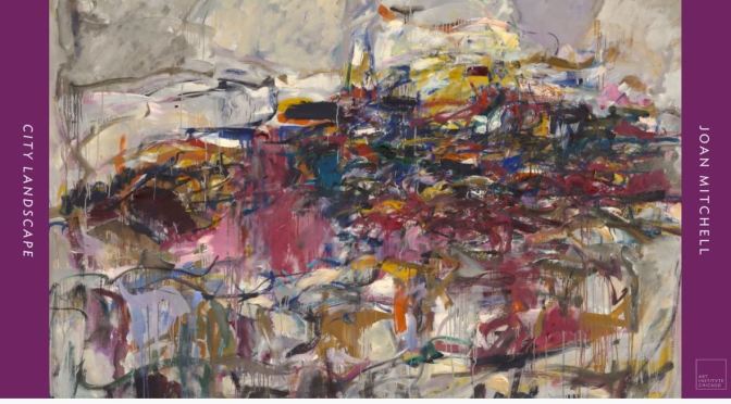 Artwork Video Tour: Joan Mitchell’s “City Landscape” (Art Institute Chicago)