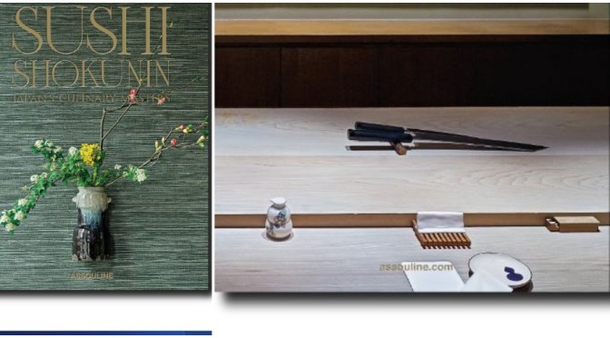 Top New Culinary Books: “Sushi Shokunin” – Andrea Fazzari -“Stunning Images”