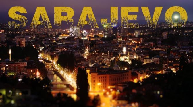 New Timelapse Travel Videos: ‘Sarajevo’ In Bosnia And Herzegovina