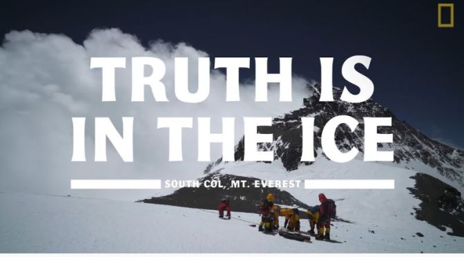 Travel & Science Videos: ‘Everest Glaciology – Truth In The Ice’ (NatGeo)