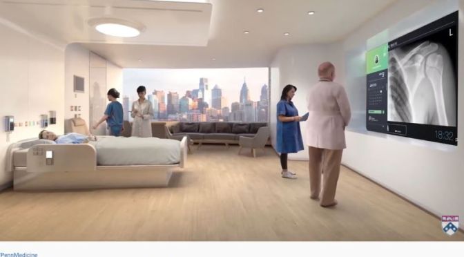 Future Of Hospitals: ‘The New Pavilion At Penn Medicine – 2021’ (Video)