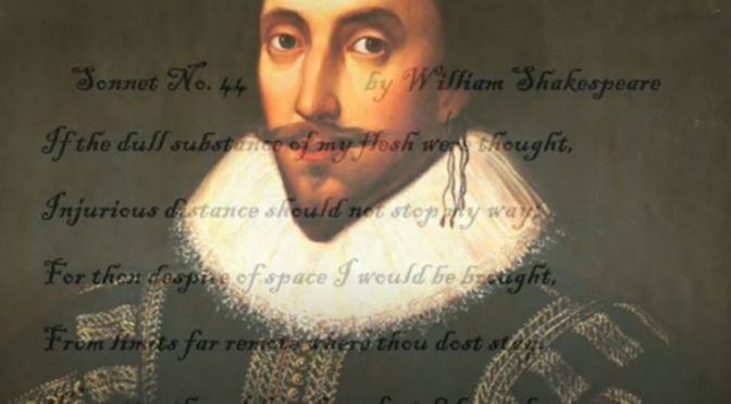 Poetry: ‘Sonnet 44’ By William Shakespeare