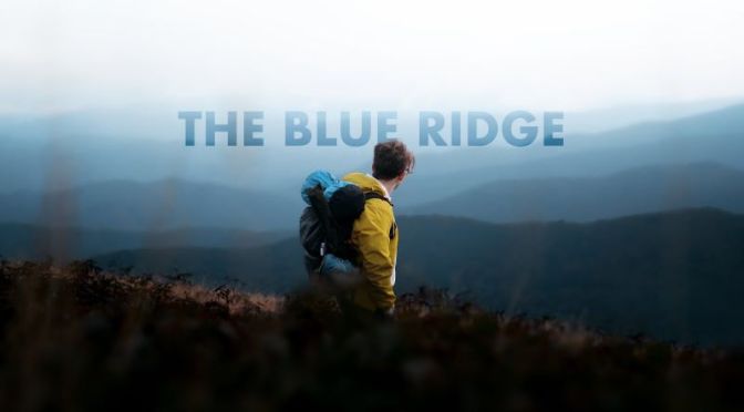 Travel Videos: ‘The Blue Ridge’ In The Carolinas
