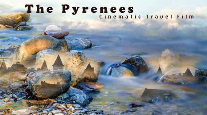 Travel & Nature Videos: ‘Wild Pyrenees’ (2020)