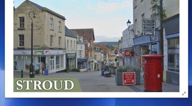 Travel In The Cotswolds: ‘Stroud’, Gloucestershire
