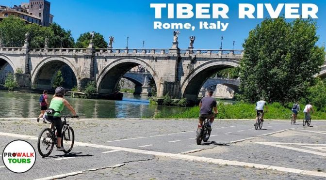 Travel Videos: ‘Biking The Tiber River In Rome’ (2020)