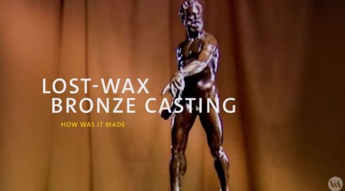 Ancient Arts: ‘Lost-Wax Bronze Casting’ (Video)