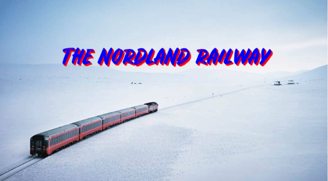 Train Travel: ‘Nordland Line’ Between Trondheim & Bodø, Norway (Video)