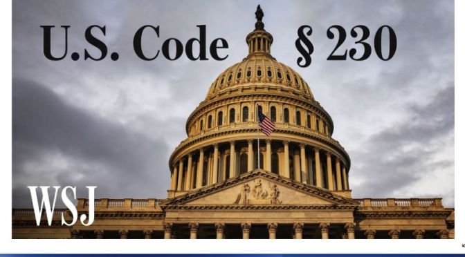 Media: ‘The Law At The Center Of The Big Tech Debate In Congress’ (WSJ)