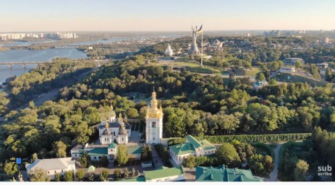 Aerial Travel: ‘Kiev’ – Capital Of Ukraine (Video)