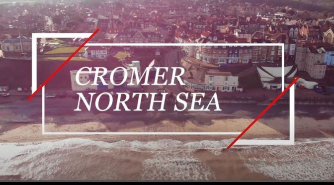 Aerial Tours: ‘Cromer’,  North Sea Coast, England