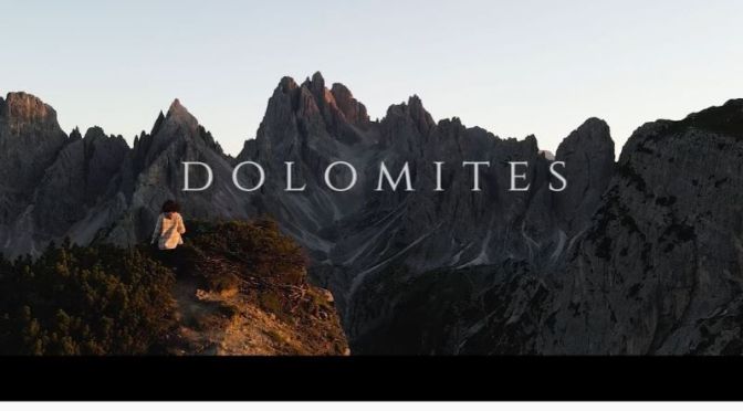 Travel: ‘Dolomites – South Tyrol’, North Italy (Video)