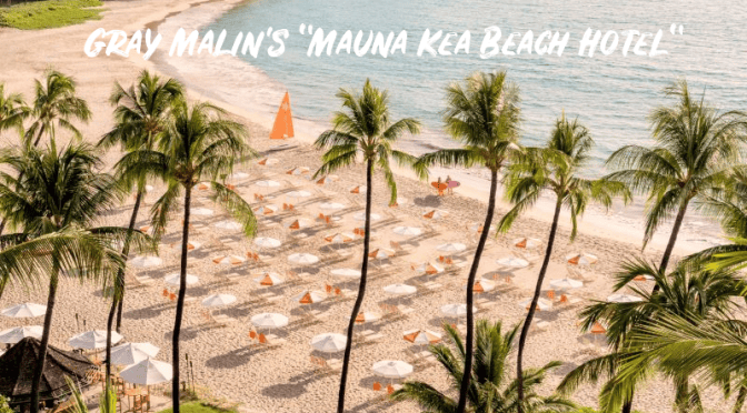 Tropical Photography: ‘Mauna Kea Beach Hotel’ – Gray Malin (February 2021)