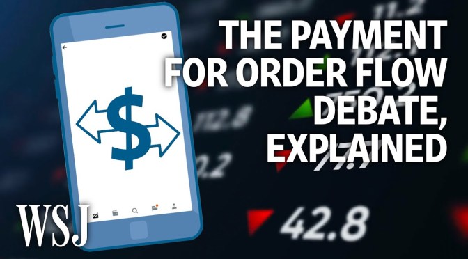 Stock Market: ‘GameStop & Payment For Order Flow’