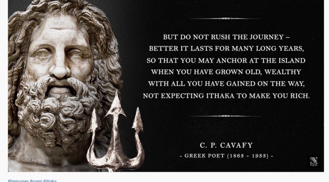 Greatest Poetry: ‘Ithaka’ By C.P. Cavafy (1863-1933)