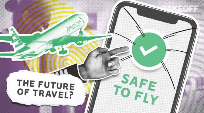 Future Of Travel: How ‘Health Passports’ Work